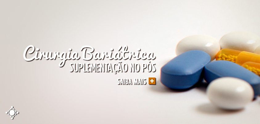 suplementos de cirurgia pós bariátrica