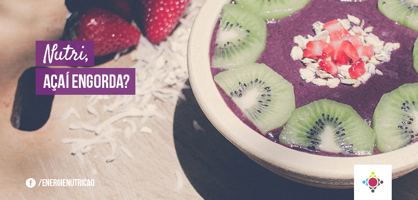 açaí engorda