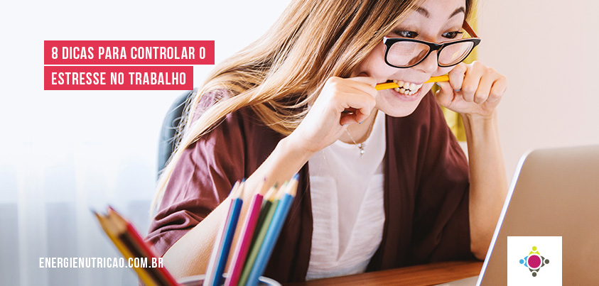 8 dicas essenciais para controlar o estresse no trabalho e suas graves consequências