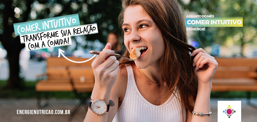 Comer intuitivo: transforme sua relação com a comida!