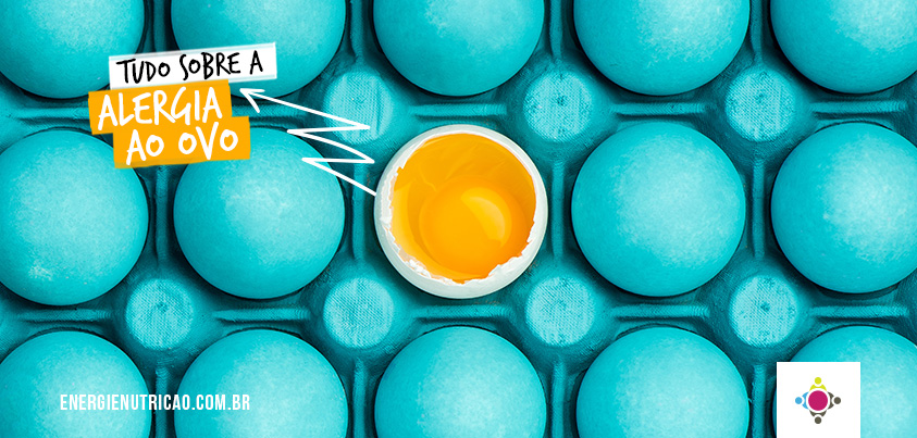Guia da alergia ao ovo: sintomas, tratamento, substituição na alimentação e receitas deliciosas!