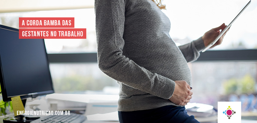 A corda bamba das Gestantes no trabalho: entre o cuidado com a saúde e a estabilidade no emprego
